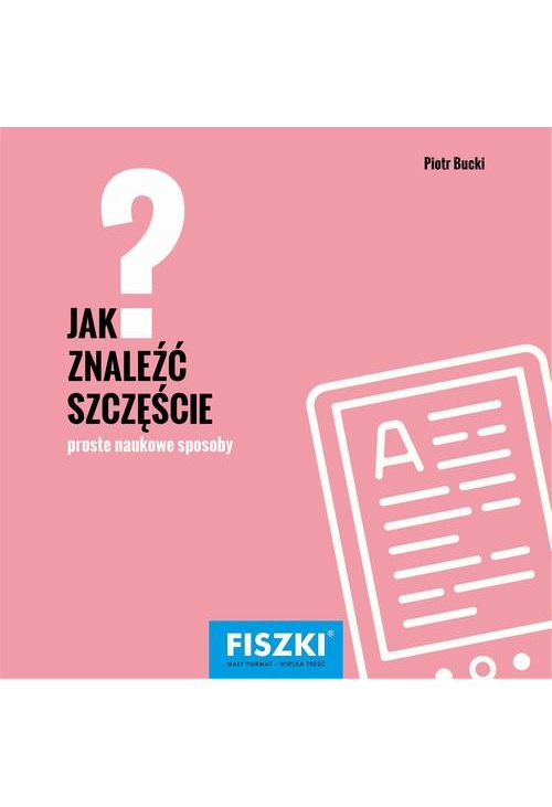 Jak znaleźć szczęście?