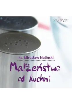 Małżeństwo od kuchni