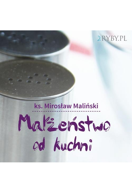 Małżeństwo od kuchni