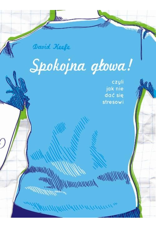 Spokojna głowa!