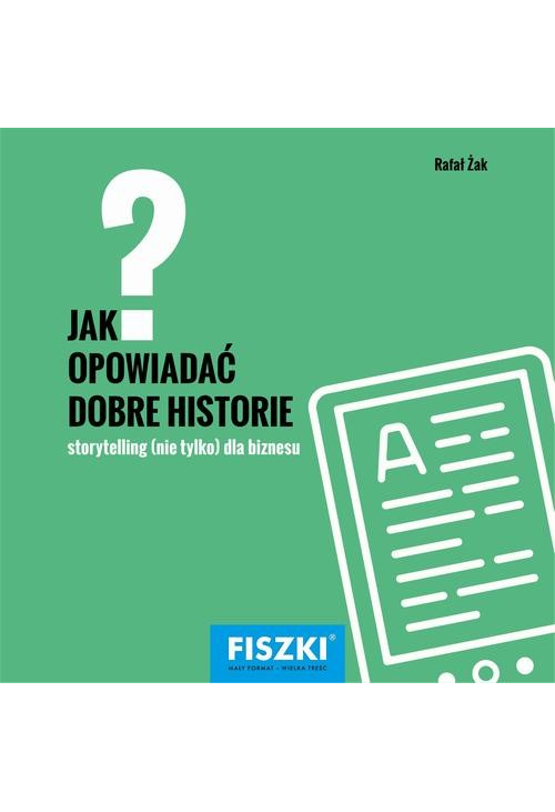 Jak opowiadać dobre historie?