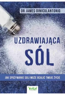 Uzdrawiająca sól. Jak...