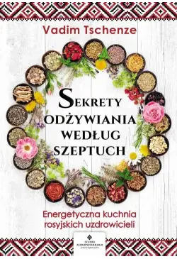 Sekrety odżywiania według...
