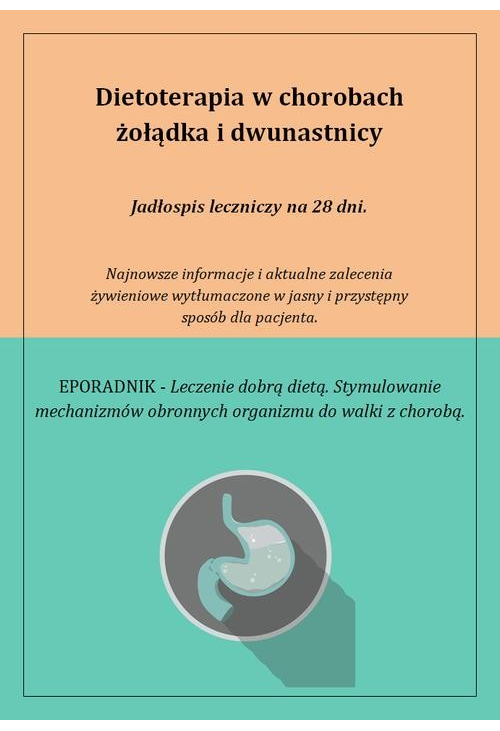 Dietoterapia w chorobach żołądka i dwunastnicy