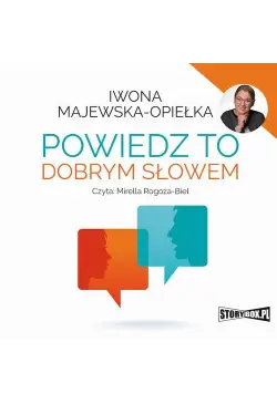 Powiedz to dobrym słowem