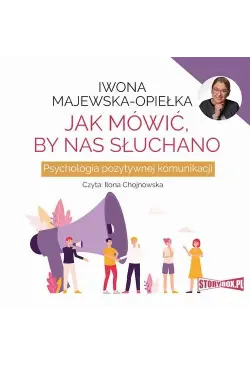 Jak mówić, by nas słuchano....