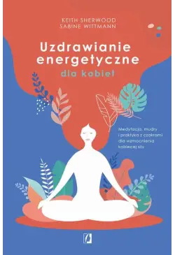 Uzdrawianie energetyczne...