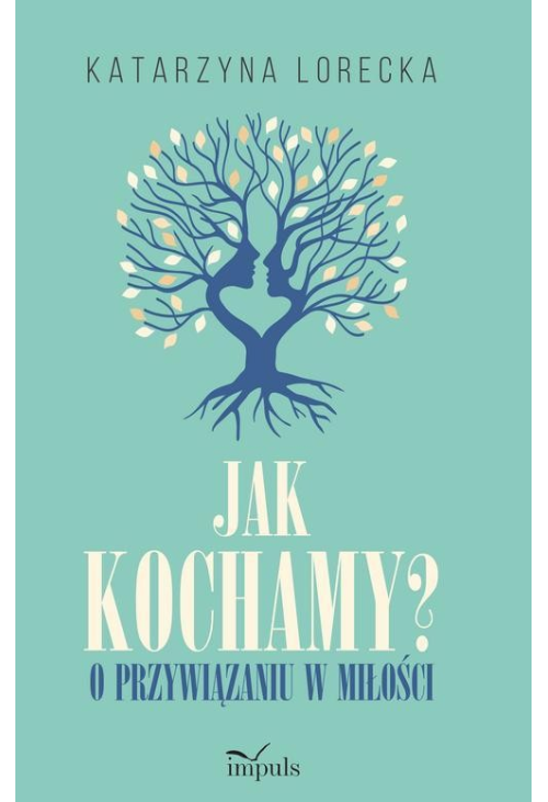 Jak kochamy?