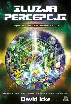 Iluzja percepcji, cz. II:...