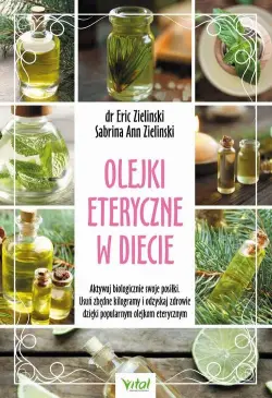 Olejki eteryczne w diecie....