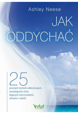 Jak oddychać. 25 prostych...