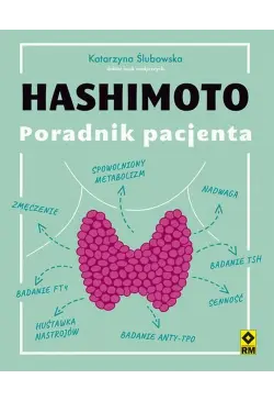Hashimoto. Poradnik pacjenta