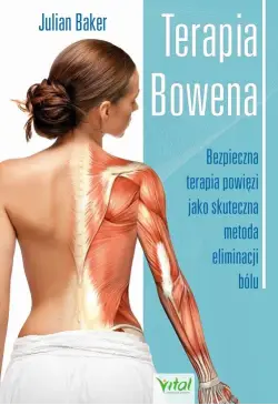 Terapia Bowena. Bezpieczna...