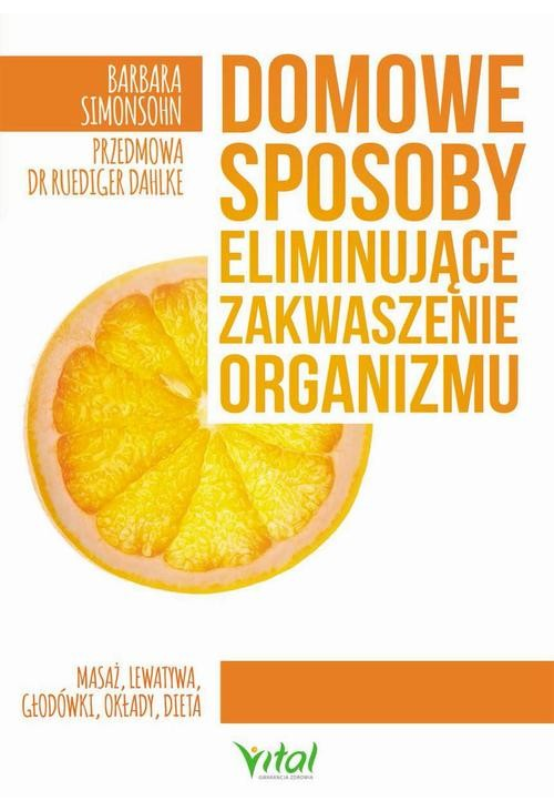 Domowe sposoby eliminujące zakwaszenie organizmu