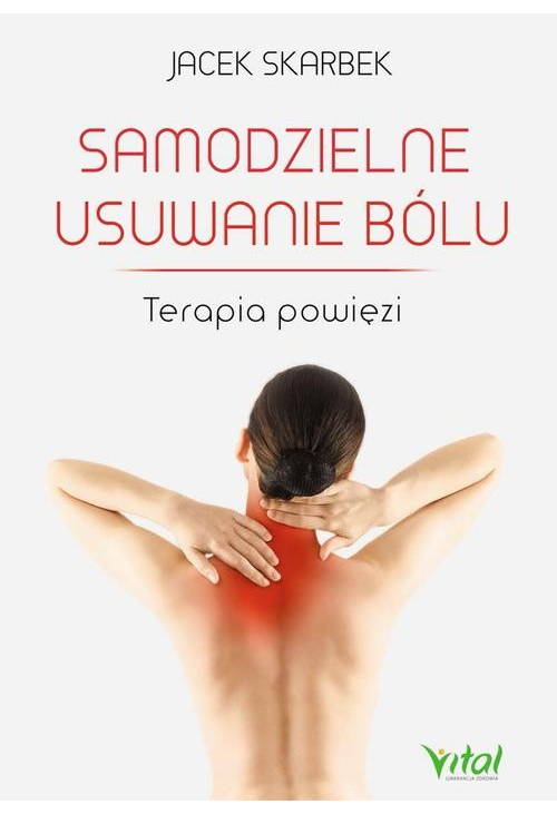 Samodzielne usuwanie bólu