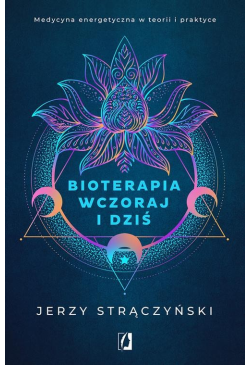Bioterapia wczoraj i dziś