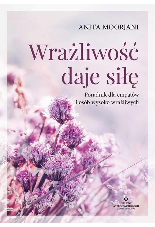 Wrażliwość daje siłę