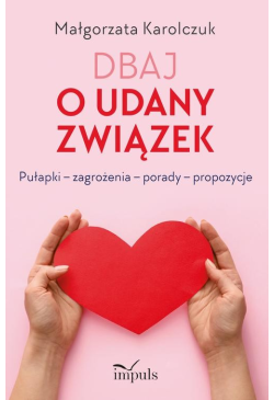 Dbaj o udany związek