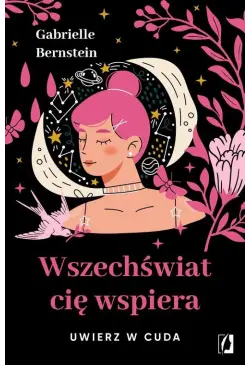 Wszechświat cię wspiera