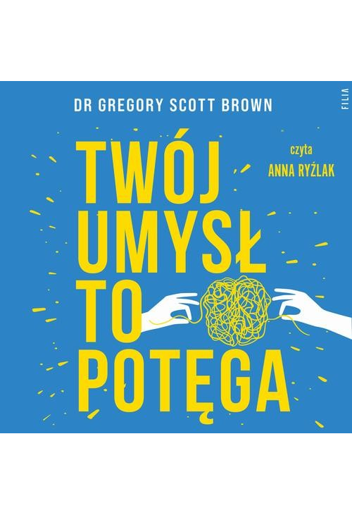 Twój umysł to potęga