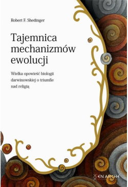 Tajemnica mechanizmów ewolucji