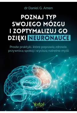 Poznaj typ swojego mózgu i...