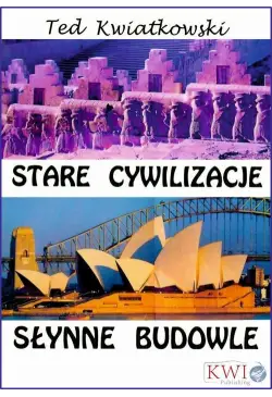 Stare cywilizacje słynne...
