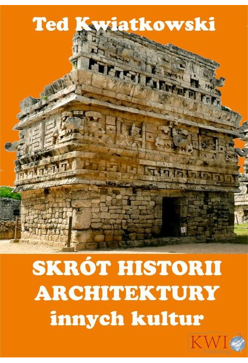 Skrót historii architektury innych kultur