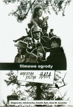 Filmowe ogrody Wojciecha...