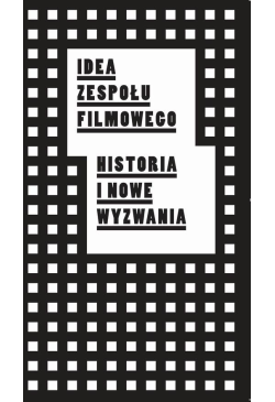 Idea zespołu filmowego....