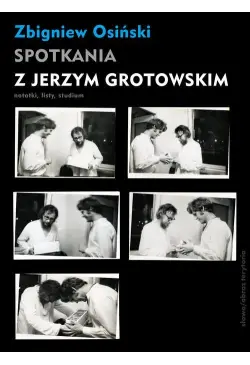 Spotkania z Jerzym Grotowskim