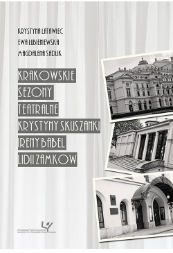 Krakowskie sezony teatralne...