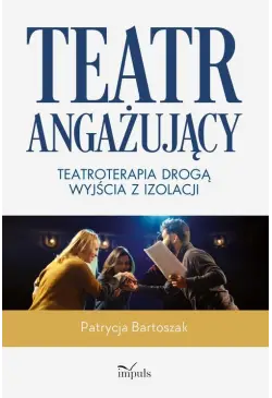 Teatr angażujący....