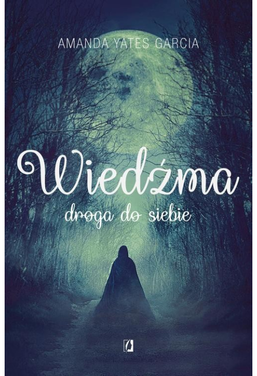 Wiedźma. Droga do siebie