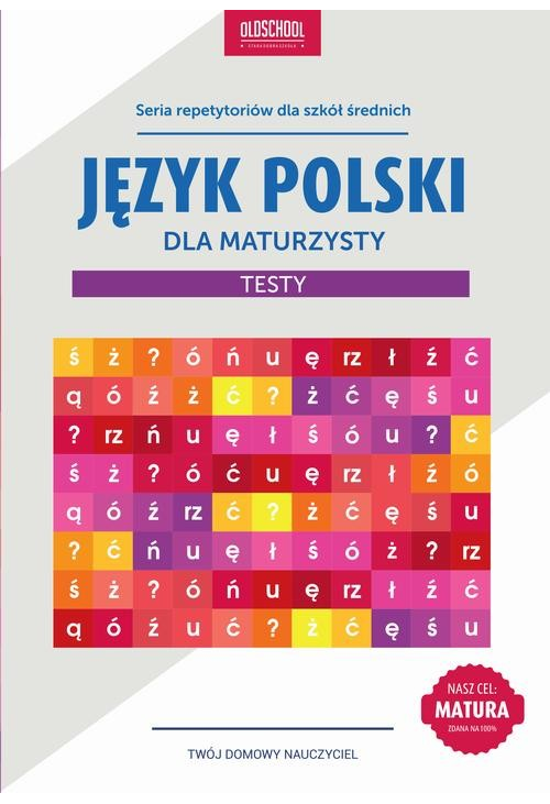 Język polski dla maturzysty Testy