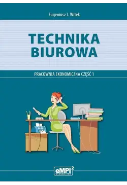 Technika biurowa. Pracownia...