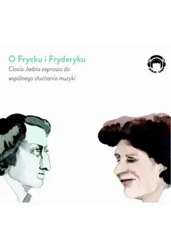 O Frycku i Fryderyku -...