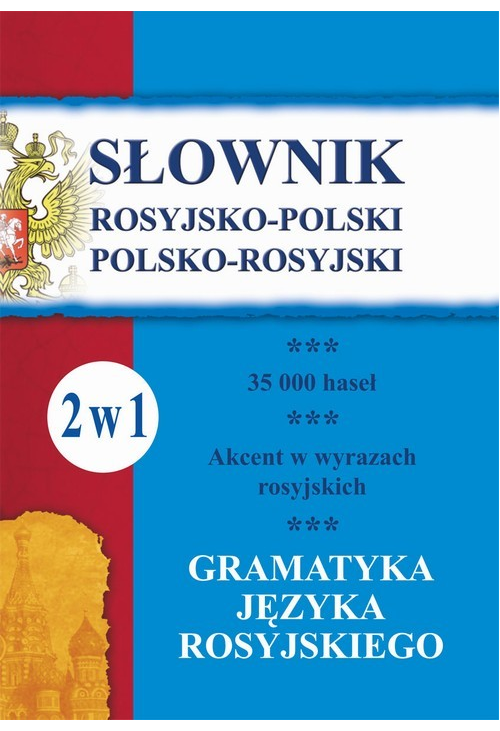 Słownik rosyjsko-polski, polsko-rosyjski. Gramatyka języka rosyjskiego. 2 w 1