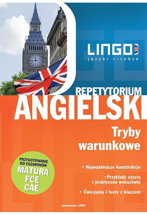 Angielski. Tryby warunkowe