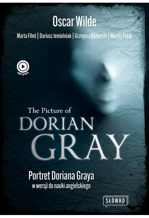 The Picture of Dorian Gray Portret Doriana Graya w wersji do nauki angielskiego