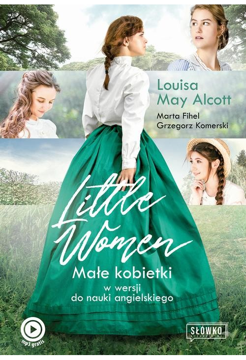 Little Women Małe Kobietki w wersji do nauki angielskiego