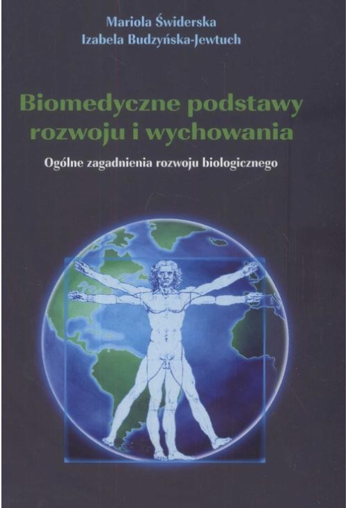 Biomedyczne podstawy rozwoju i wychowania