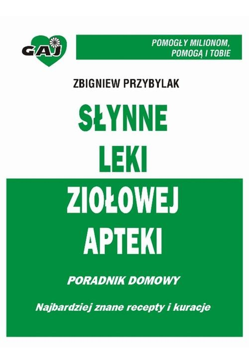 Słynne Leki Ziołowej Apteki