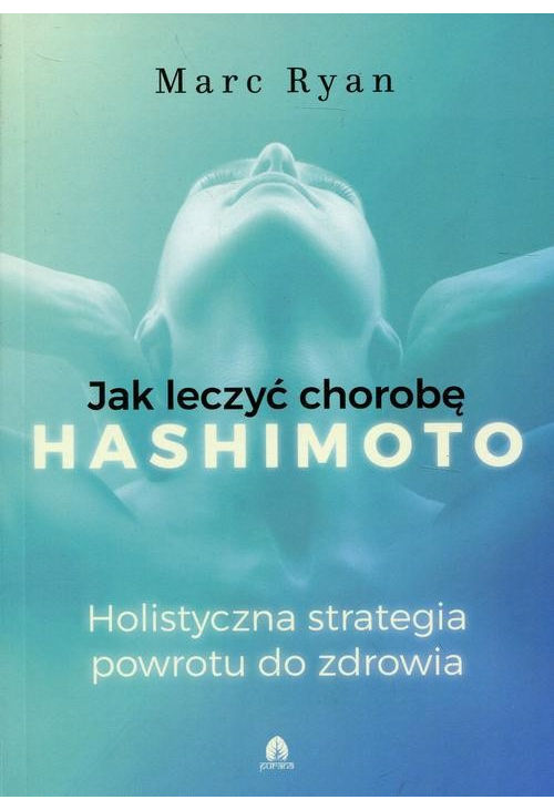 Jak leczyć chorobę Hashimoto