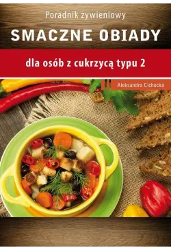 Smaczne obiady - dla osób z...