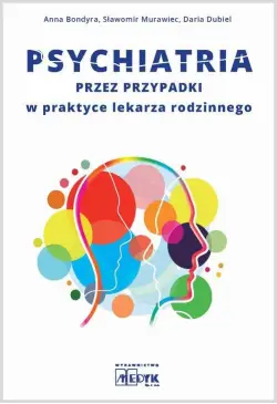 Psychiatria przez przypadki...