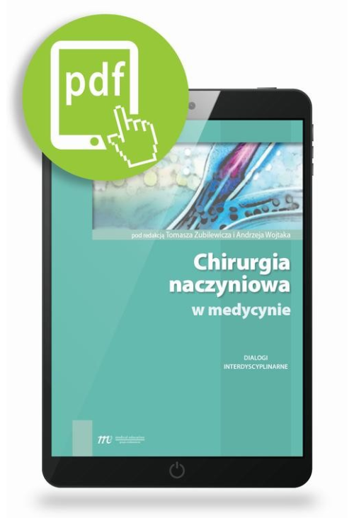 Chirurgia naczyniowa w medycynie - dialogi interdyscyplinarne