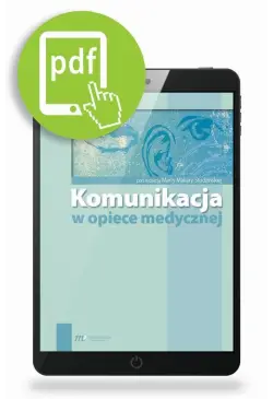 Komunikacja w opiece medycznej