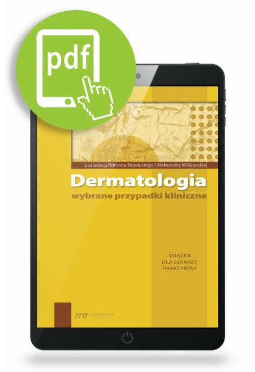 Dermatologia - wybrane przypadki kliniczne