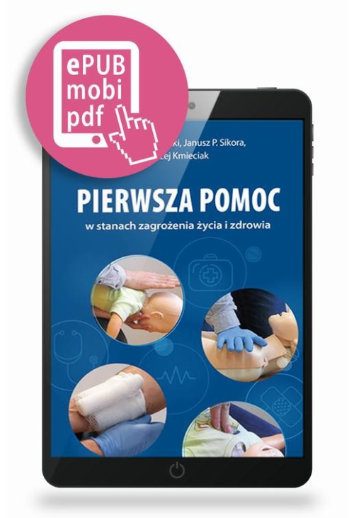 Pierwsza pomoc w stanach zagrożenia życia i zdrowia